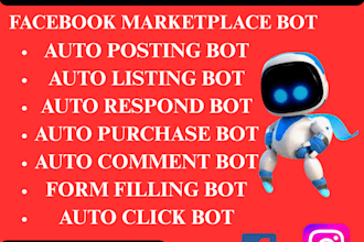 make facebook marketplace bot, auto listing, auto purchase, web automation bot