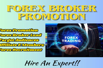 do forex broker promotion, forex ib lead generation forex affiliate promotion