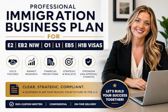 write an immigration business plan for e2, eb2 niw, o1, l1, eb5, h1b visas