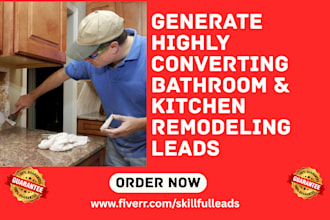 bathroom remodeling kitchen remodeling home remodeling contractor leads