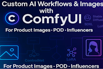 create a custom comfyui workflows and sdxl,lora for your unique projects
