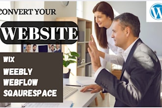 convert clone or transfer wix, weebly, webflow, squarespace to wordpress website
