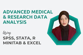 perform advanced medical and research data analysis using spss, r, or stata