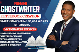 ghostwrite 30k words ebook, fiction or non fiction book