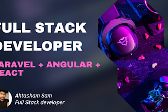 develop a website using angular, react, and laravel