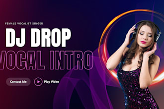 be your female electro pop, edm, dj drops, intro, rap, hip hop, teen pop