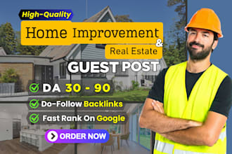 do home improvement and real estate guest post SEO backlinks