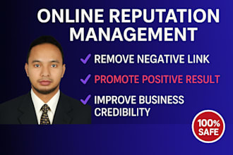be your expert in online reputation management and content removal