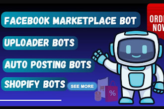 do facebook marketplace bot, auto listing bot, auto posting bot, uploader bot