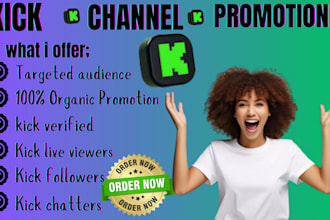 organic kick channel promotion