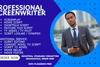 write original film scripts, TV pilots, and features