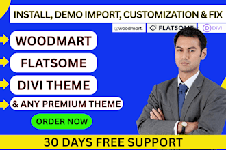 install, customize, woodmart, flatsome, divi and any premium theme