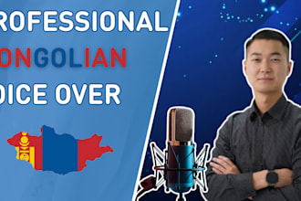record a professional mongolian voiceover