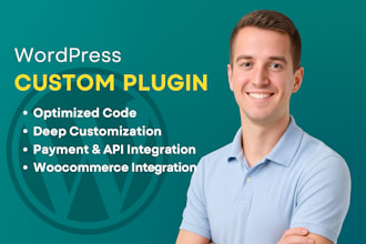 create a custom wordpress plugin or theme for you