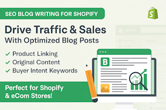 write shopify blog posts, SEO articles, and ecommerce content for stores