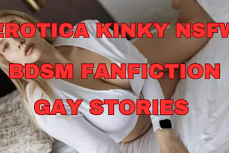 be romance story ghostwriter nsfw fanfiction erotic kinky erotica bdsm gay story