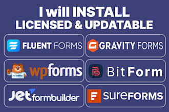 install fluent forms, wpforms, gravity forms, sure forms , bit form updatable