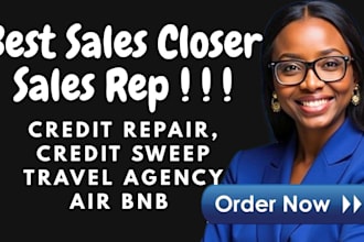 be sales representative sales closer salesforce expert high ticket sales agent