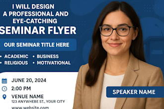 design a professional and eye catching seminar flyer