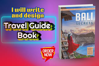 be your travel guide book and ebook writer, travel guide designer for amazon KDP