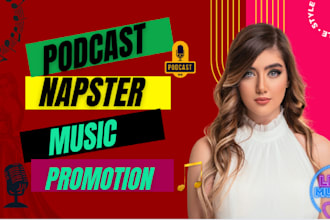 do your podcast and napster music promotion get streams, audience