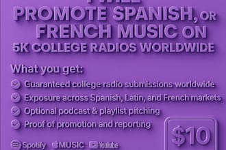 promote latin spanish, french music to 5000 online radio,college radio stations