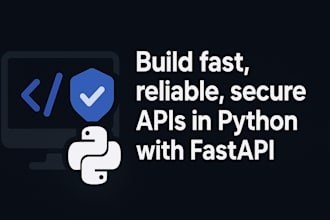 build reliable apis in python with fastapi