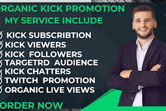 promote kick channel kick subscriber kick followers