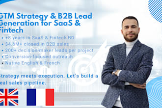 create a saas go to market GTM strategy and lead generation plan