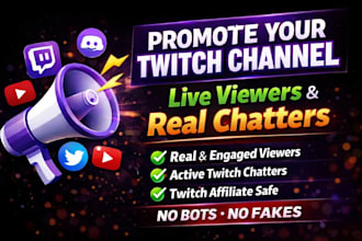 promote your twitch channel with live viewers and real chatters