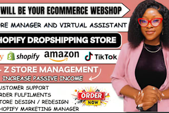 be shopify virtual assistant, shopify marketing, shopify manager amazon, etsy VA