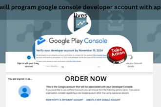 program google console developer account with app lives