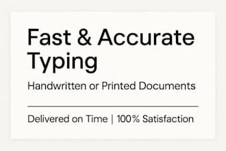 type or retype documents with high accuracy