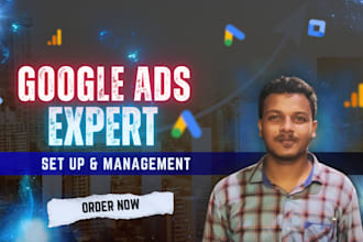 be your google ads operator for setup, fix error and optimization