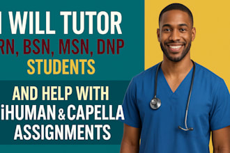 tutor rn, bsn, msn, dnp, ihuman and capella university