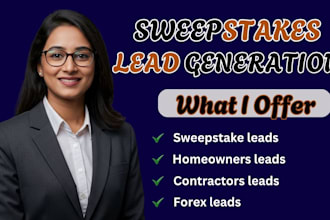 generate sweepstakes leads home owners leads contractors leads health care leads