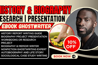 write history ebook, script, biography, memoir ebook writer, history ghostwriter