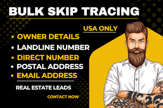 do the best bulk skip tracing for real estate leads