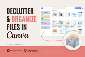 declutter and organize your files or designs in canva