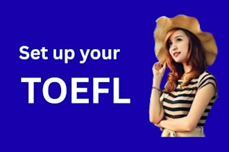 set up your  toefl