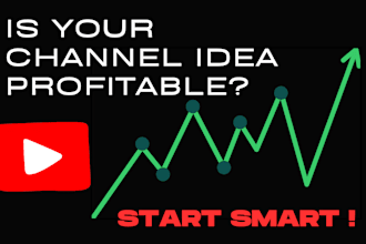 analyze your youtube channel idea for growth and success
