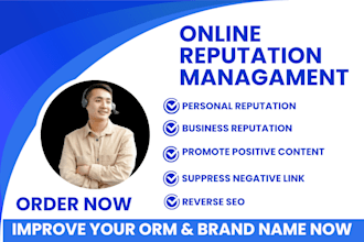 do online reputation management, ORM, reverse SEO to remove negative links