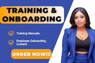 develop professional training manuals and employee onboarding content