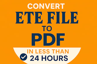 ete file to PDF conversion in less than 24 hours