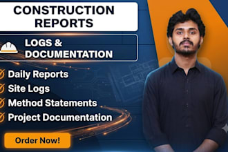 do expert construction site reports, daily log preparation