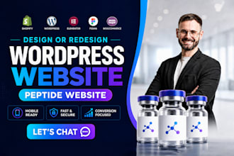design wordpress website, woocommerce store, landing page, and peptide site