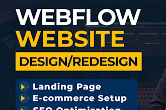 design, redesign, or develop webflow website, webflow expert