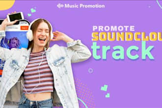 promote your music on soundcloud, spotify for real growth, engagement, guarantee