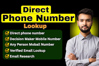 provide decision maker mobile number and direct phone number, email list