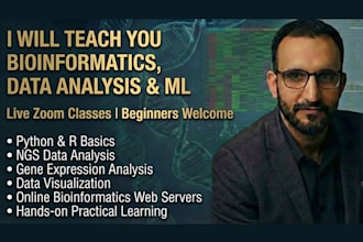 teach machine learning, data analysis, and bioinformatics for beginners